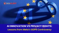 Meta’s AI Data Grab Under Fire: Why GDPR Compliance Matters More Than Ever